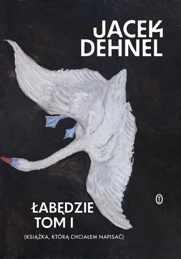 Łabędzie. Tom 1-2. Jacek Dehnel. Książka z autografem.